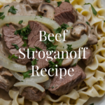 Beef Stroganoff Recipe