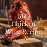 BBQ Chicken Wing Recipe